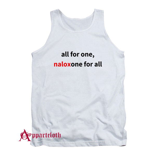 Naloxone For All Tank Top