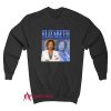 Elizabeth Corday Sweatshirt