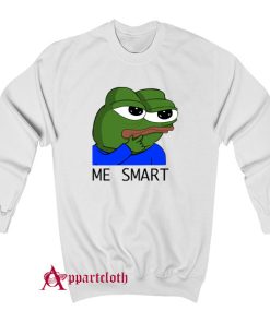 Pepe The Frog Me Smart Sweatshirt