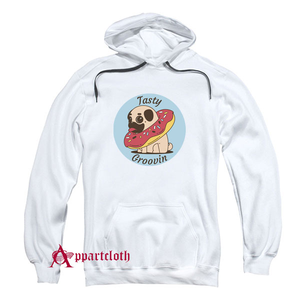 Pug Doughnut Tasty Groovin Hoodie
