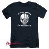 Horror Skull its never too early T-Shirt