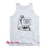 How do you like them biceps Tank Top