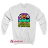 It's A Bootiful Day To Save Lives Sweatshirt