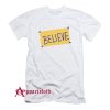 Ted Lasso Believe T-Shirt