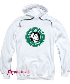 Cup Of Joe Hoodie