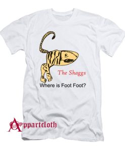 The Shaggs Where Is Foot Foot T-Shirt