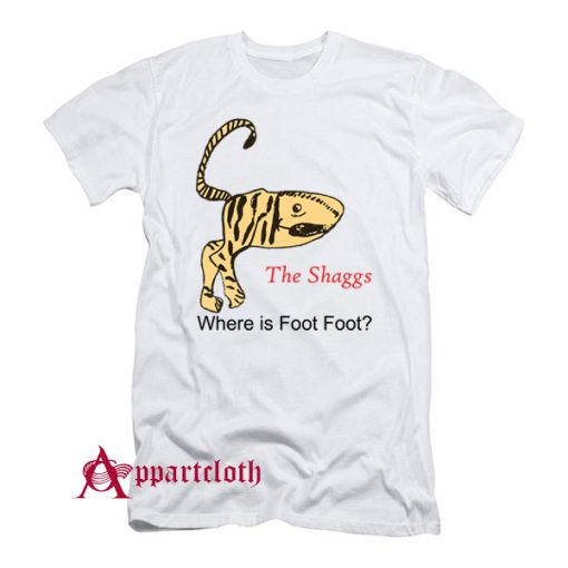The Shaggs Where Is Foot Foot T-Shirt