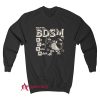 Yeah I’m Into BDSM Big Duck Such as Mallards Sweatshirt