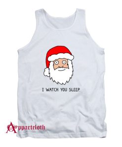 Creepy Santa I Watch You Sleep Tank Top