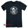 Save Your Tears T-Shirt
