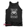 Toss A Coin To Your Witcher Tank Top