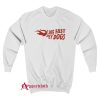 Live Fast Pet Dogs Sweatshirt