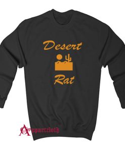 Desert Rat Sweatshirt