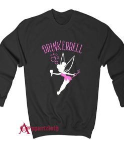 Drinkerbell Sweatshirt