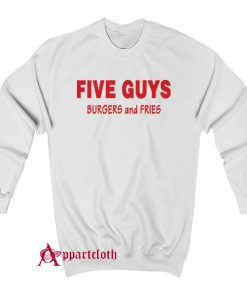 Five Guys Burgers and Fries Sweatshirt