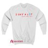 I Cry A Lot And That’s Ok Sweatshirt
