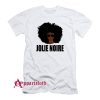Jolie Noire Black History Month T-Shirt