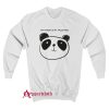 My Panda Bear Is My Valentine Sweatshirt