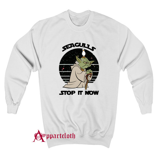Seagulls Stop it Now Sweatshirt