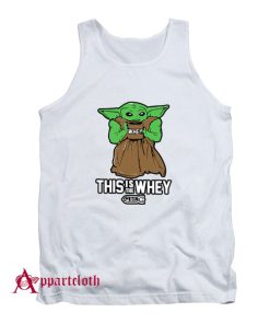 This is The Whey Tank Top