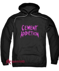 Cement Addiction Hoodie