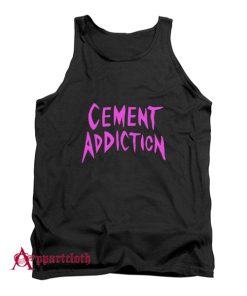 Cement Addiction Tank Top