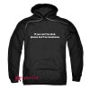 If you can't be kind, please don't be handsome Hoodie