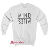 Mind Over Miles Running Sweatshirt