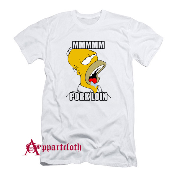 Pork Loin Homer Simpson Drooling Meme T-Shirt