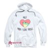 MAN I LOVE FROGS Hoodie