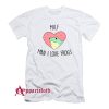 MAN I LOVE FROGS T-Shirt