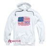 Ultra Maga And Proud Of It Hoodie