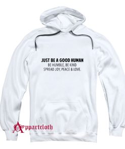 Jamel AKA Jamal Just Be A Good Human Hoodie