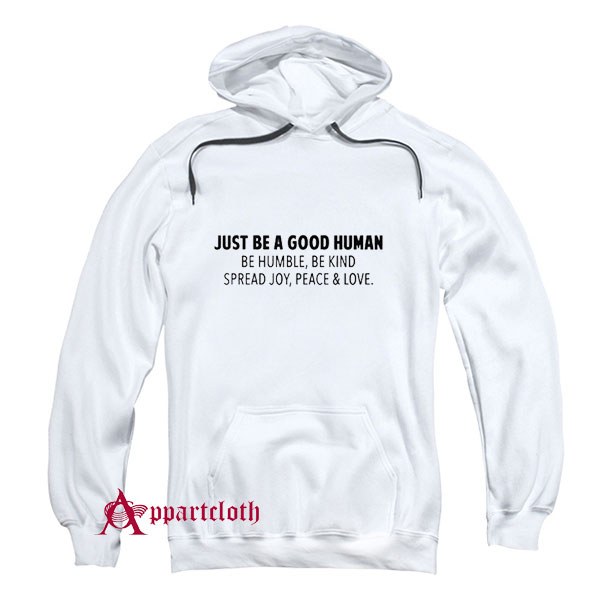 Jamel AKA Jamal Just Be A Good Human Hoodie