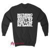 Nothing Irrational About My Love For The National Sweatshirt