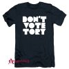 Don’t Vote Tory T-Shirt