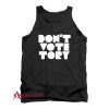 Don’t Vote Tory Tank Top