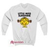 Little Miss Sunshine Sweatshirt