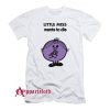 Little Miss Wants To Die T-Shirt