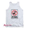 No Pets Allowed Tank Top
