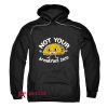 Not Your Breakfast Taco Hoodie
