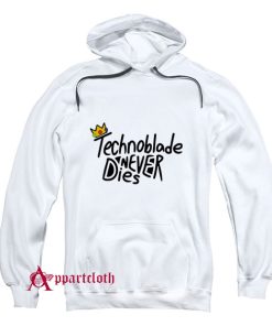 Technoblade Never Dies Hoodie