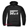 Monkey Mom Hoodie