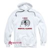 I Have Mental Illinois Hoodie