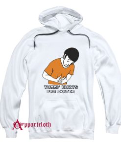 Tummy Hurts Pro Skater Hoodie