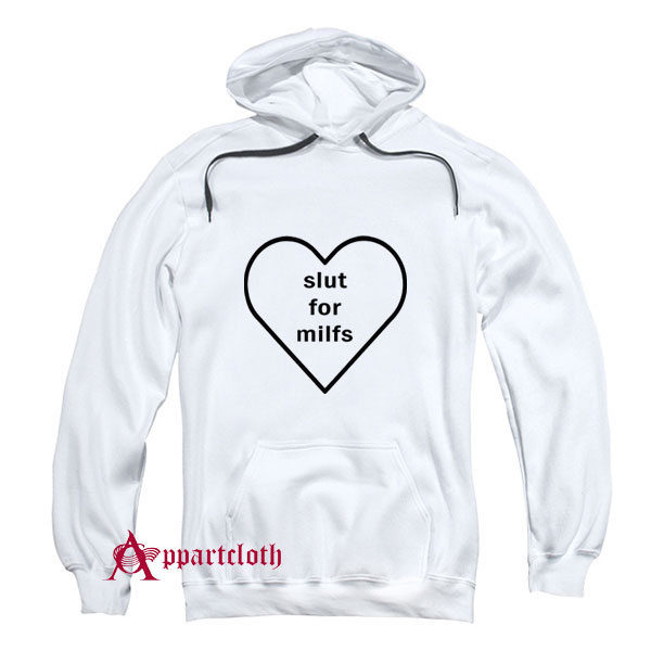 Billie Slut For Milfs Hoodie