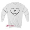 Billie Slut For Milfs Sweatshirt