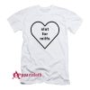 Billie Slut For Milfs T-Shirt