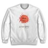 Let’s Get Blazed Sweatshirt