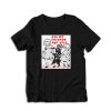 All My Friends Are Evil T-Shirt